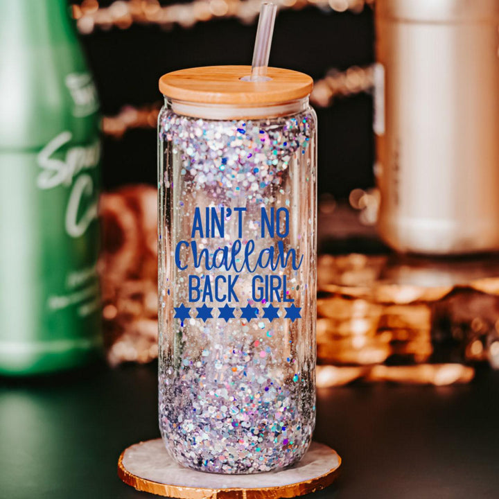 Ain't No Challah Back Girl Snowglobe Glass Can Cup Salt and Sparkle