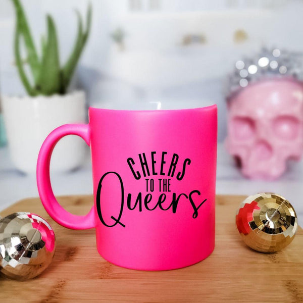 Cheers to the Queers Coffee Mug - Funny PRIDE Mug for LGBTQIA - Queer Cup for Nonbinary Friend - Gift for Gay Friend -  Hot Pink LGBT Mug