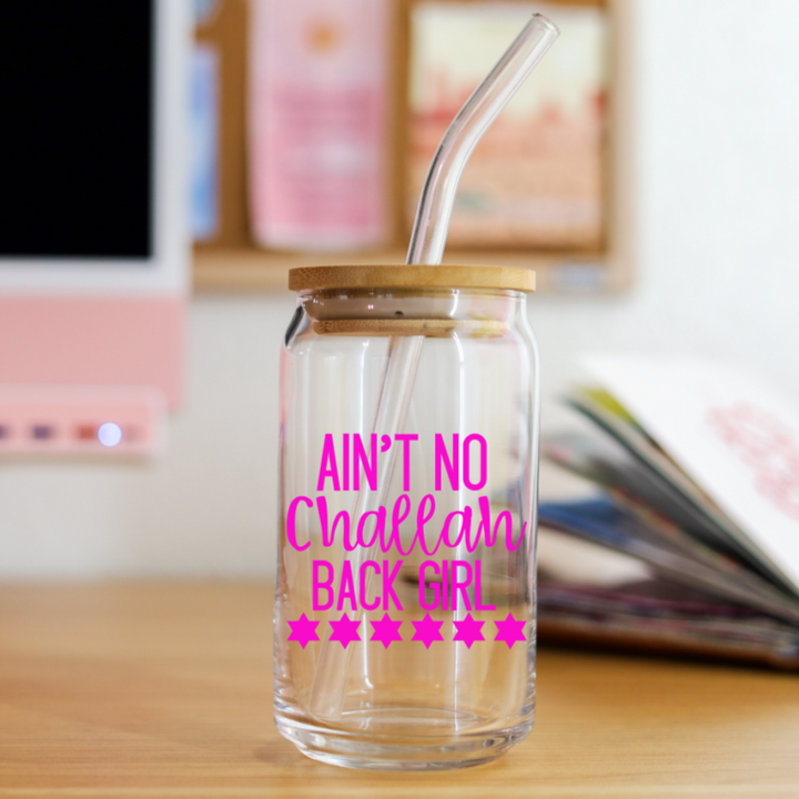 Ain't No Challah Back Girl Snowglobe Glass Can Cup Salt and Sparkle