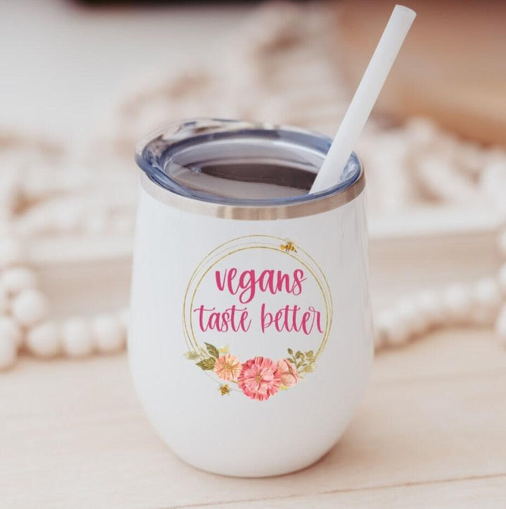 Vegans Taste Better Wine Tumbler Salt and Sparkle