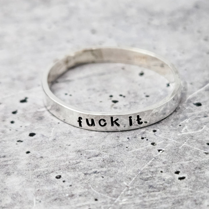 F*CK IT Silver Ring  - F*ck Off Sterling Silver Salt and Sparkle