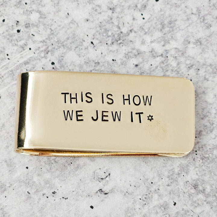 This is how we Jew it Money Clip | Jewish Pride Gift for Him Salt and Sparkle