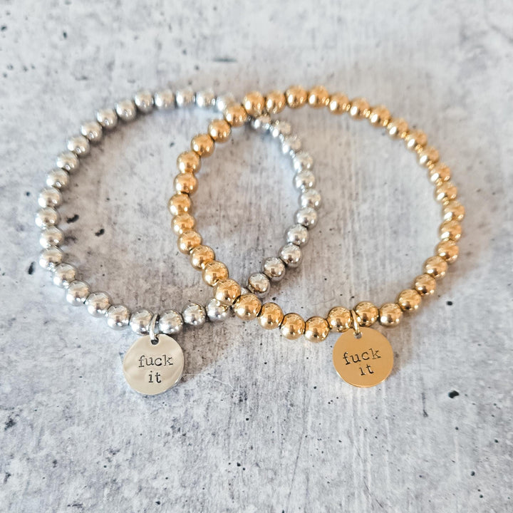 Fuck It Beaded Bracelet – Stainless Steel Stretch Bracelet in Gold or Silver – One Size Fits Most Salt and Sparkle