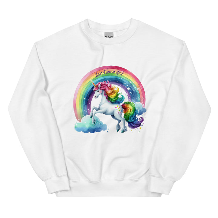 Don't Be a Dick Rainbow Unicorn Roundneck Unisex Sweatshirt Salt and Sparkle