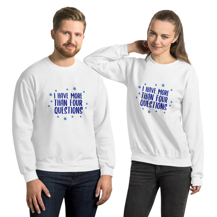 I Have More than Four Questions Unisex Passover Sweatshirt Salt and Sparkle