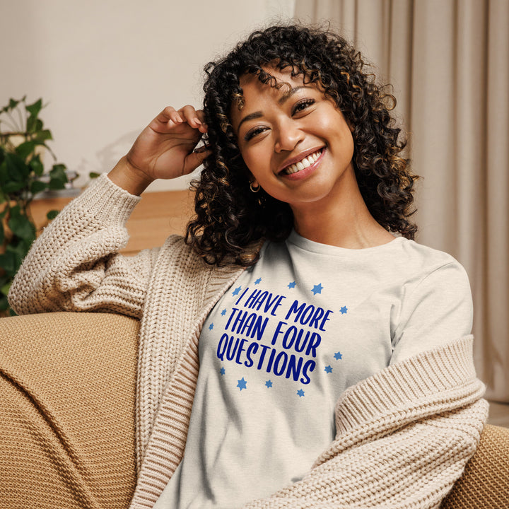 I Have More than Four Questions Women's Relaxed Fit Passover Tee Shirt Salt and Sparkle