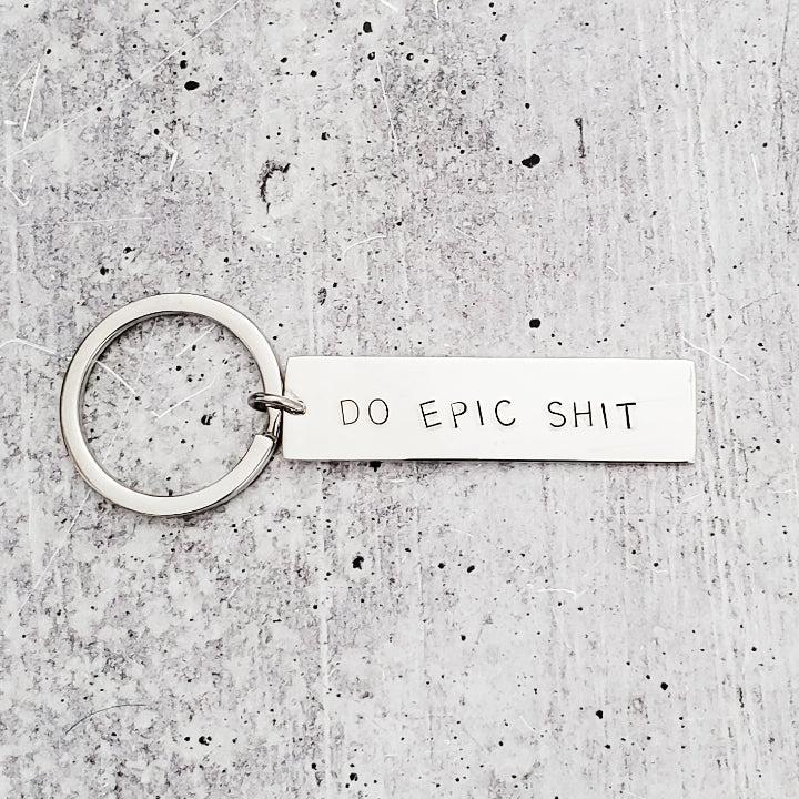 DO EPIC SHIT Bar Keychain Salt and Sparkle