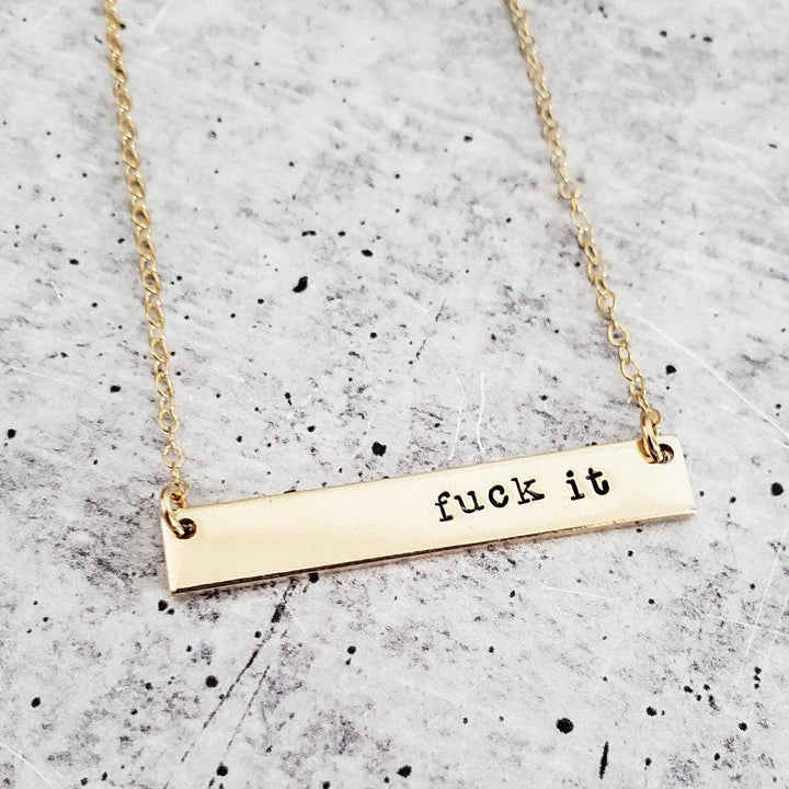 FUCK IT Classic Bar Necklace Salt and Sparkle