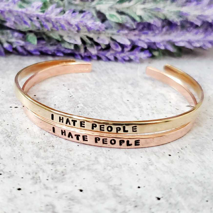 I HATE PEOPLE Skinny Cuff Bracelet Salt and Sparkle