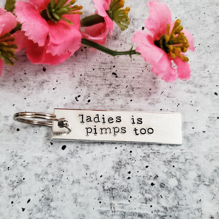 LADIES IS PIMPS TOO Bar Keychain Salt and Sparkle