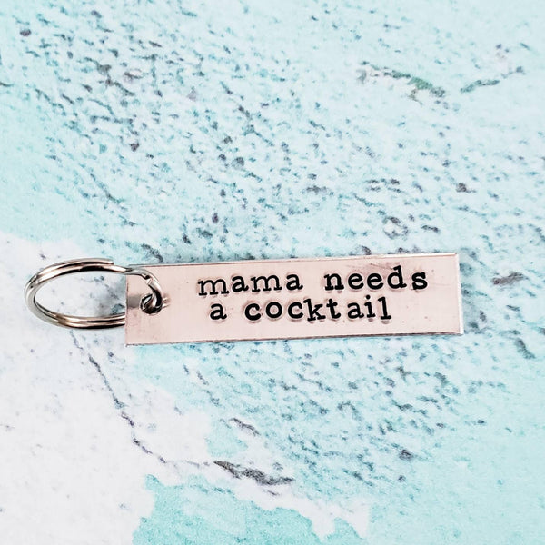 MAMA NEEDS A COCKTAIL Bar Keychain Salt and Sparkle