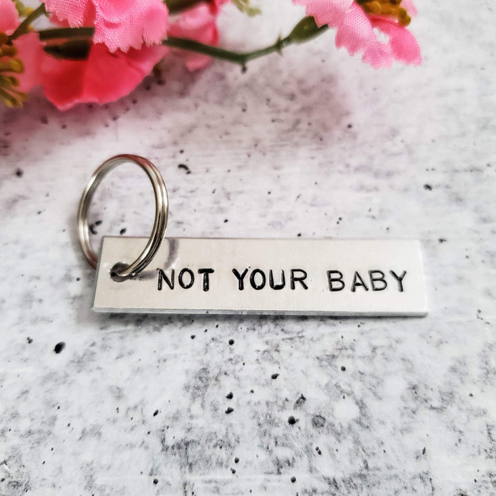 NOT YOUR BABY Bar Keychain Salt and Sparkle