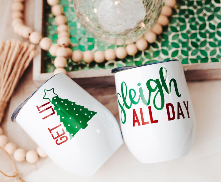 Sleigh All Day Christmas Wine Tumbler Salt and Sparkle