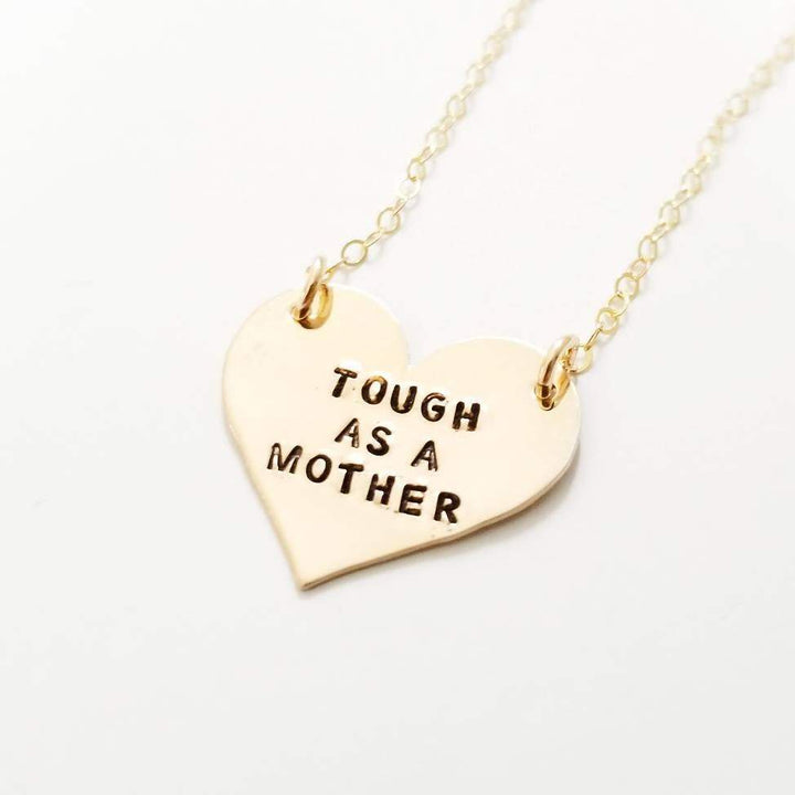 Tough as a Mother Heart Necklace Salt and Sparkle