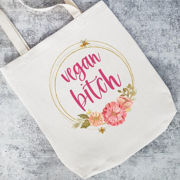 Vegan Bitch Pretty Tote Bag Salt and Sparkle