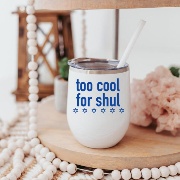 Too Cool For Shul Wine Tumbler Travel Cup | Funny Jewish Gift Insulated Wine Tumbler Salt and Sparkle