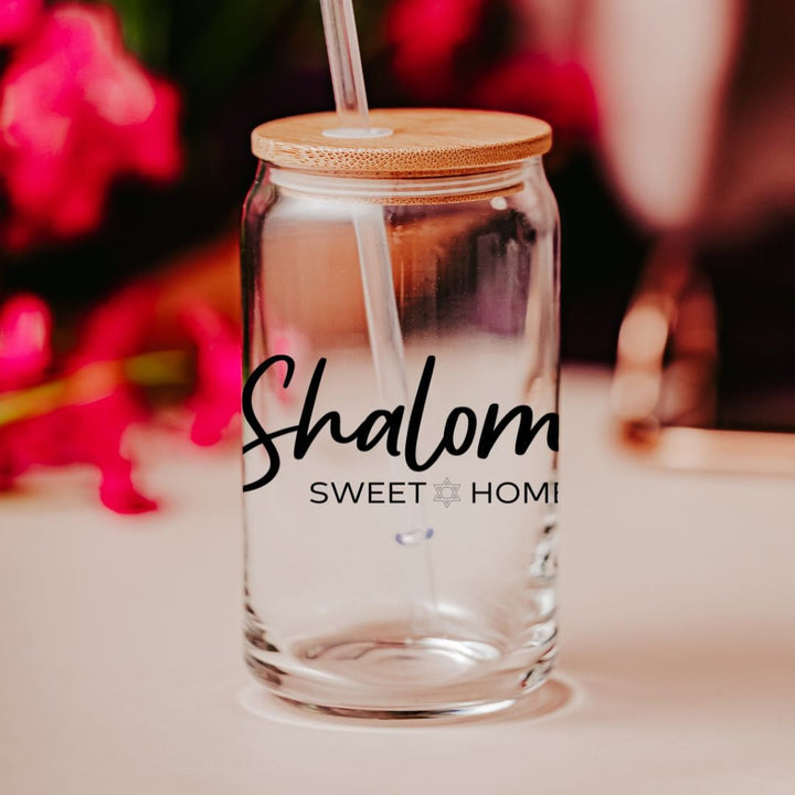 Shalom Sweet Home Printed Glass Can Cup | Funny Jewish Humor Gift Salt and Sparkle